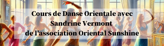 Cours de danse orientale avec Sandrine Vermont